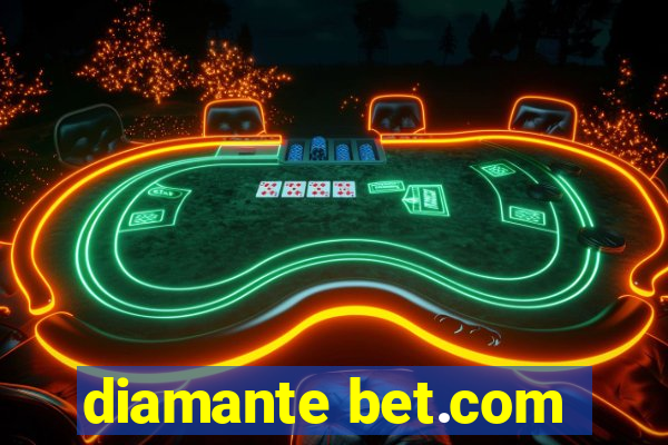 diamante bet.com